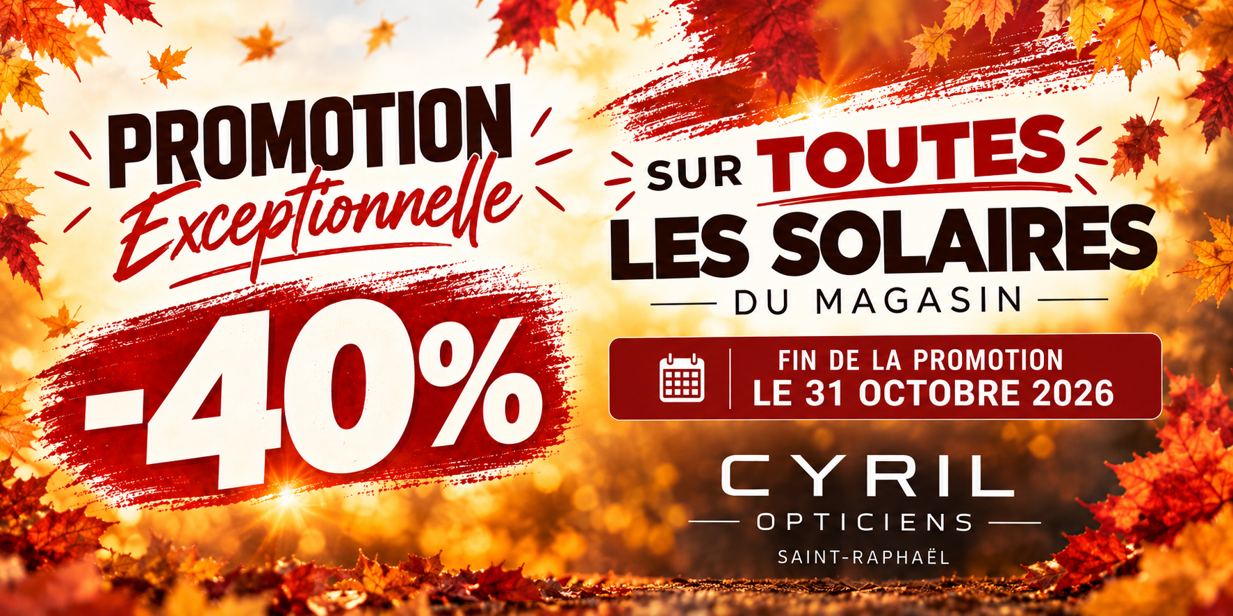 Promotion automnale chez Cyril Opticiens